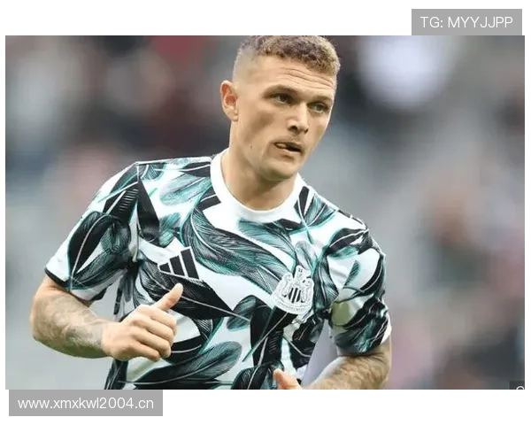 基兰·特里皮尔：西甲冠军主力身份下的荣誉突破解析